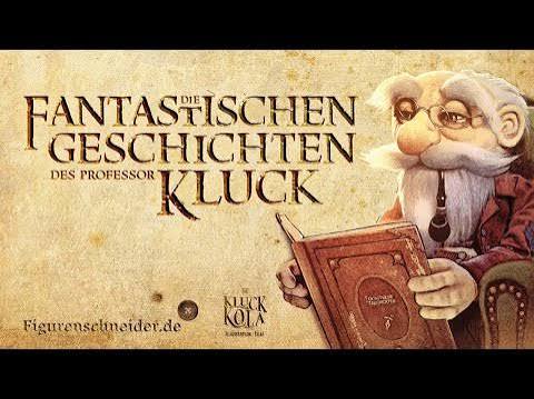Die fantastischen Geschichten des Professor Kluck